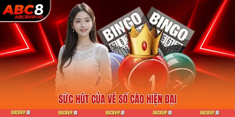 Sức hút của vé số cào hiện đại